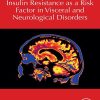 Insulin Resistance as a Risk Factor in Visceral and Neurological Disorders (EPUB)