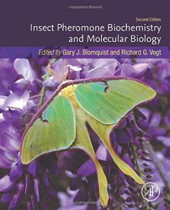 Insect Pheromone Biochemistry and Molecular Biology, 2nd Edition (Original PDF from Publisher)