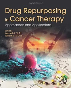 Drug Repurposing in Cancer Therapy: Approaches and Applications (Original PDF from Publisher)