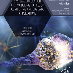 Systems Simulation and Modeling for Cloud Computing and Big Data Applications (Original PDF from Publisher)