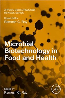 Microbial Biotechnology in Food and Health (Applied Biotechnology Reviews) (Original PDF from Publisher)