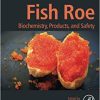 Fish Roe: Biochemistry, Products, and Safety (Original PDF from Publisher)