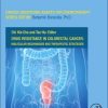 Drug Resistance in Colorectal Cancer: Molecular Mechanisms and Therapeutic Strategies (Volume 8) (Cancer Sensitizing Agents for Chemotherapy (Volume 8)) (Original PDF from Publisher)