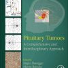 Pituitary Tumors: A Comprehensive and Interdisciplinary Approach (Original PDF from Publisher)