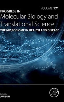 The Microbiome in Health and Disease (Volume 171) (Progress in Molecular Biology and Translational Science (Volume 171)) (Original PDF from Publisher)