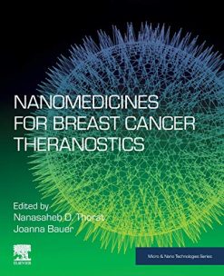Nanomedicines for Breast Cancer Theranostics (Micro and Nano Technologies) (Original PDF from Publisher)