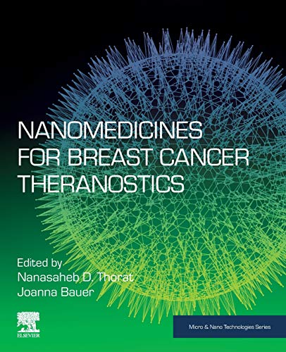 Nanomedicines for Breast Cancer Theranostics (Micro and Nano Technologies) (Original PDF from Publisher)