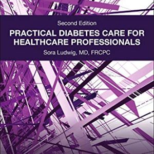 Practical Diabetes Care for Healthcare Professionals, 2nd edition (Original PDF from Publisher)