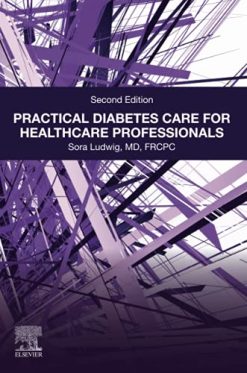 Practical Diabetes Care for Healthcare Professionals, 2nd Edition (Original PDF from Publisher)
