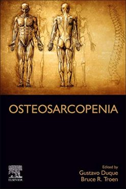 Osteosarcopenia: Understanding Bone, Muscle, and Fat Interactions (Original PDF from Publisher)
