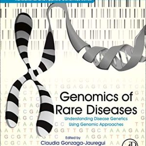 Genomics of Rare Diseases: Understanding Disease Genetics Using Genomic Approaches (Original PDF from Publisher)