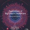 Applications of Big Data in Healthcare: Theory and Practice (Original PDF from Publisher)