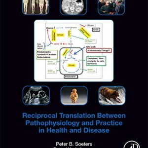 Reciprocal Translation Between Pathophysiology and Practice in Health and Disease (Original PDF from Publisher)