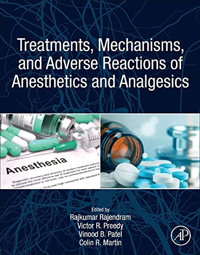 Treatments, Mechanisms, and Adverse Reactions of Anesthetics and Analgesics (Original PDF from Publisher)