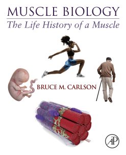 Muscle Biology: The Life History of a Muscle (EPUB)