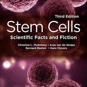 Stem Cells: Scientific Facts and Fiction, 3rd Edition (Original PDF from Publisher)