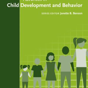 Advances in Child Development and Behavior, Volume 58 (Original PDF from Publisher)