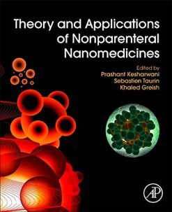 Theory and Applications of Nonparenteral Nanomedicines (Original PDF from Publisher)