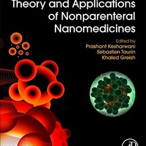 Theory and Applications of Nonparenteral Nanomedicines (Original PDF from Publisher)