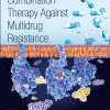 Combination Therapy Against Multidrug Resistance (EPUB)