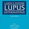 Lahita’s Systemic Lupus Erythematosus, 6th edition (Original PDF from Publisher)