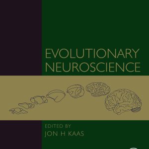 Evolutionary Neuroscience, 2nd Edition (EPUB)