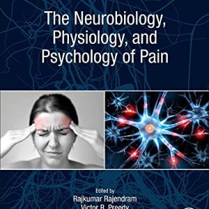 The Neurobiology, Physiology, and Psychology of Pain (Original PDF from Publisher)