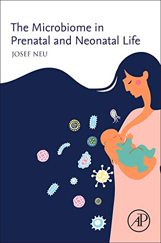 The Microbiome in Prenatal and Neonatal Life (Original PDF from Publisher)