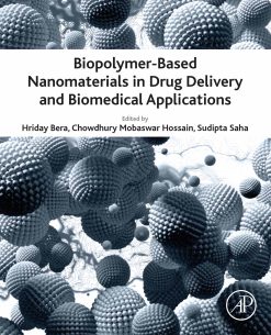 Biopolymer-Based Nanomaterials in Drug Delivery and Biomedical Applications (Original PDF from Publisher)