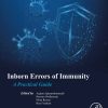 Inborn Errors of Immunity: A Practical Guide (EPUB)