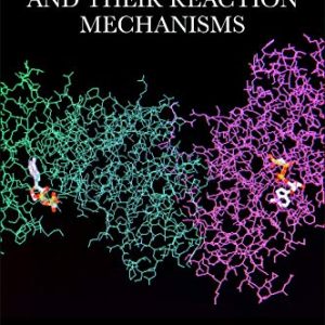 Enzyme Active Sites and their Reaction Mechanisms (Original PDF from Publisher)