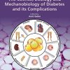 The Science, Etiology and Mechanobiology of Diabetes and its Complications (Original PDF from Publisher)