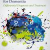 Neuropsychological Tools for Dementia: Differential Diagnosis and Treatment (Original PDF from Publisher)