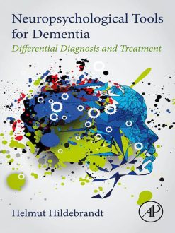 Neuropsychological Tools for Dementia: Differential Diagnosis and Treatment (EPUB)