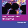 Joint Replacement Technology, 3rd Edition (Original PDF from Publisher)
