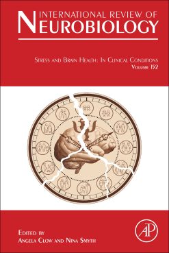 Stress and Brain Health: In Clinical Conditions, Volume 152 (EPUB)