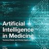 Artificial Intelligence in Medicine: Technical Basis and Clinical Applications (Original PDF from Publisher)