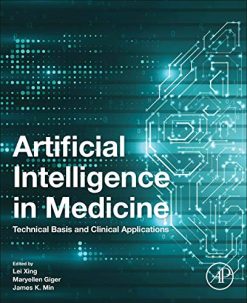 Artificial Intelligence in Medicine: Technical Basis and Clinical Applications (Original PDF from Publisher)