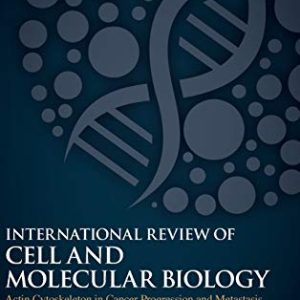 Actin Cytoskeleton in Cancer Progression and Metastasis – Part A (Volume 355) (International Review of Cell and Molecular Biology, Volume 355) (Original PDF from Publisher)