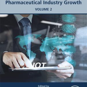 An Industrial IoT Approach for Pharmaceutical Industry Growth, Volume 2 (EPUB)