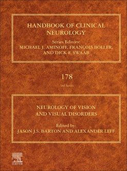 Neurology of Vision and Visual Disorders (Volume 178) (Handbook of Clinical Neurology, Volume 178) (Original PDF from Publisher)