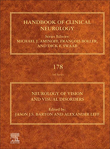 Neurology of Vision and Visual Disorders (Volume 178) (Handbook of Clinical Neurology, Volume 178) (Original PDF from Publisher)