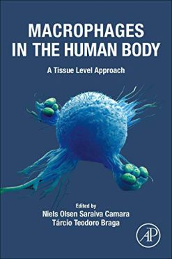 Macrophages in the Human Body: A Tissue Level Approach (Original PDF from Publisher)