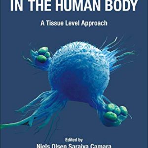Macrophages in the Human Body: A Tissue Level Approach (Original PDF from Publisher)