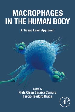 Macrophages in the Human Body: A Tissue Level Approach (EPUB)