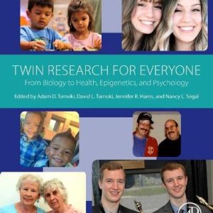 Twin Research for Everyone: From Biology to Health, Epigenetics, and Psychology (Original PDF from Publisher)