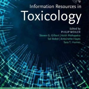 Information Resources in Toxicology: Volume 1: Background, Resources, and Tools, 5th Edition (Original PDF from Publisher)