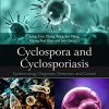 Cyclospora and Cyclosporiasis: Epidemiology, Diagnosis, Detection, and Control (Original PDF from Publisher)