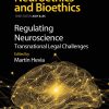 Regulating Neuroscience: Transnational Legal Challenges, Volume 4 (EPUB)