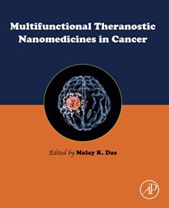 Multifunctional Theranostic Nanomedicines in Cancer (Original PDF from Publisher)